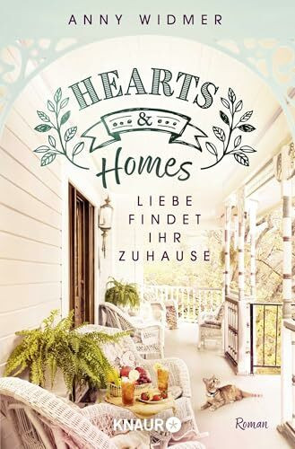 Hearts & Homes – Liebe findet ihr Zuhause: Roman | Cosy Romance trifft Interior Design