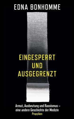 Eingesperrt und ausgegrenzt: Armut, Ausbeutung und Rassismus – eine andere Geschichte der Medizin | Wie Diskriminierung die Verbreitung von... Eingesperrt und ausgegrenzt: Armut, Ausbeutung und Rassismus – eine andere Geschichte der Medizin | Wie Diskriminierung die Verbreitung von Infektionskrankheiten beeinflusst