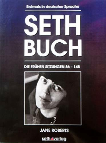 Die Frühen Sitzungen: Ein Seth-Buch