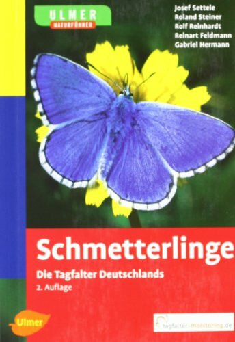 Schmetterlinge: Die Tagfalter Deutschlands