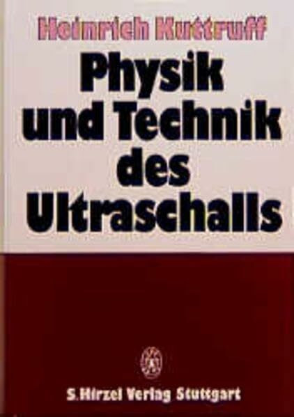 Physik und Technik des Ultraschalls