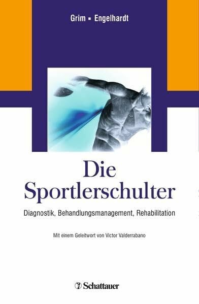Die Sportlerschulter: Diagnostik, Behandlungsmanagement, Rehabilitation
