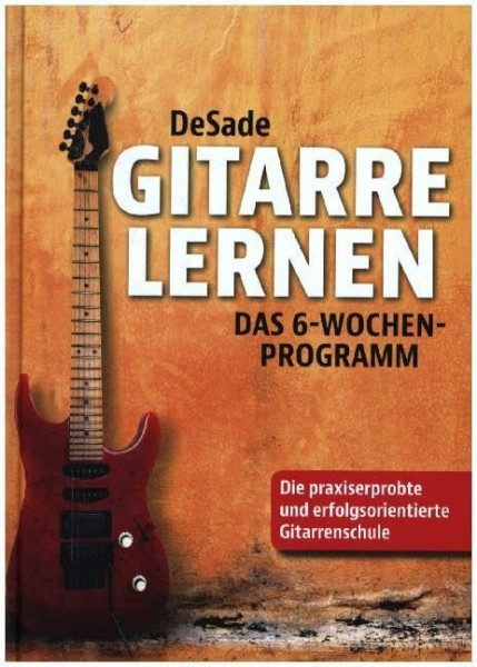 Gitarre lernen: Das-6-Wochen-Programm
