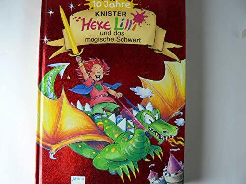 Hexe Lilli und das magische Schwert
