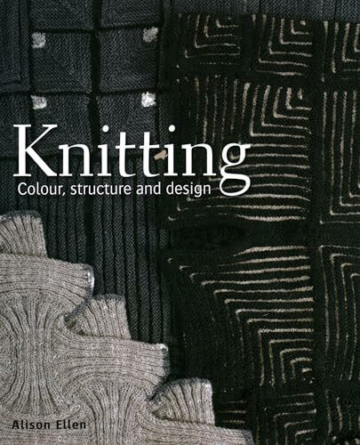 Knitting: Colour, Structure and Design