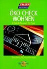 Öko- Check Wohnen. Schadstoffen auf der Spur.