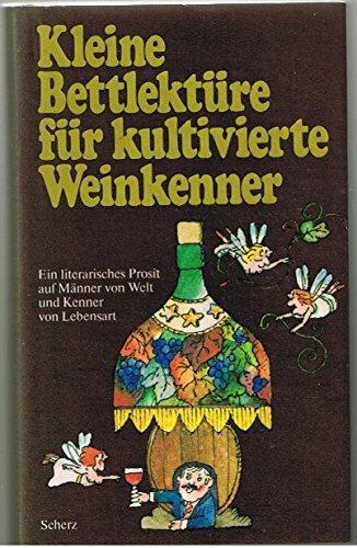 Kleine Bettlektüre für kultivierte Weinkenner