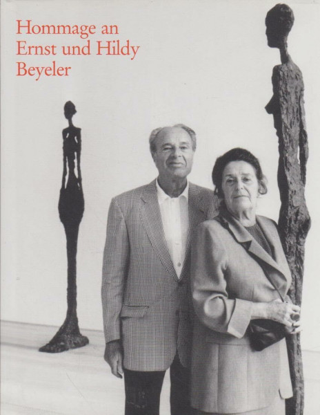 Die andere Sammlung: Hommage an Ernst und Hildy Beyeler: Katalog zur Ausstellung in der Fondation Beyeler, Riehen/Basel, 2007/2008