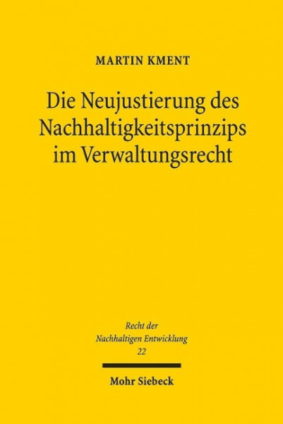 Die Neujustierung des Nachhaltigkeitsprinzips im Verwaltungsrecht