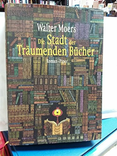 Die Stadt der Träumenden Bücher: Ein Roman aus Zamonien von Hildgunst von Mythenmetz