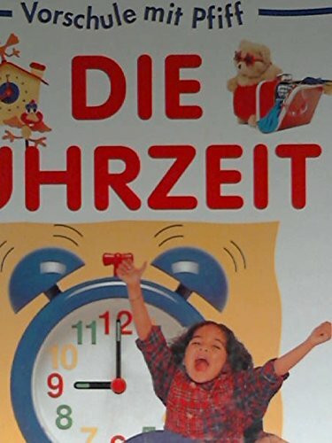 Die Uhrzeit / [Dt. von Cornelia Panzacchi]
