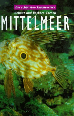 Die schönsten Tauchreviere. Mittelmeer