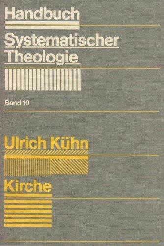 Handbuch Systematischer Theologie, 18 Bde., Bd.10, Kirche