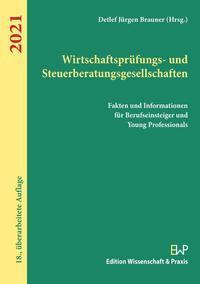 Wirtschaftsprüfungs- und Steuerberatungsgesellschaften.