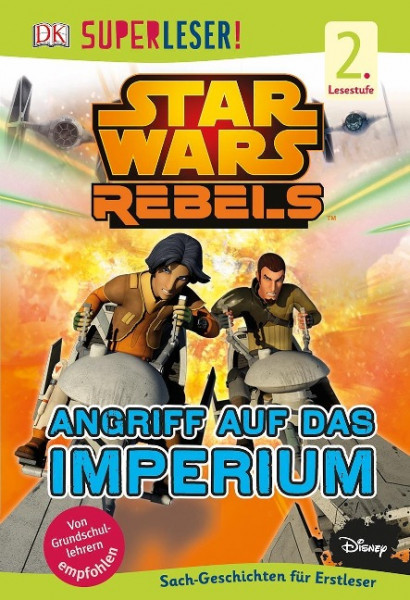 SUPERLESER! Star Wars Rebels(TM). Angriff auf das Imperium