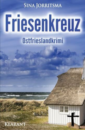 Friesenkreuz. Ostfrieslandkrimi: Nordseekrimi - Borkum Krimi - Inselkrimi (Mona Sander und Enno Moll ermitteln, Band 2)