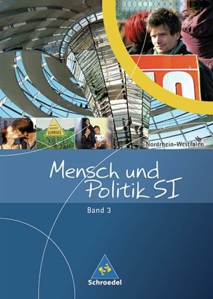 Mensch und Politik SI - Ausgabe Nordrhein-Westfalen: Schülerband 3
