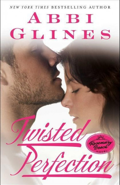 Twisted Perfection: A Rosemary Beach Novelvolume 5