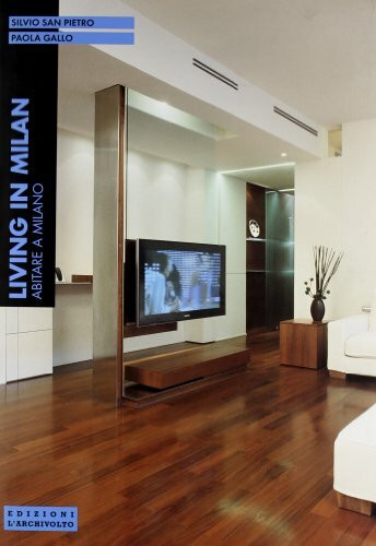 Living in Milan (Nuovi ambienti italiani)