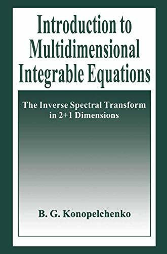 Introduction to Multidimensional Integrable Equations: The Inverse Spectral Transform in 2+1 Dimensions (Plenum Monographs in Nonlinear Physics)