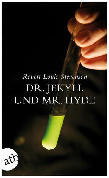 Dr. Jekyll und Mr. Hyde: Drei schaurige Geschichten