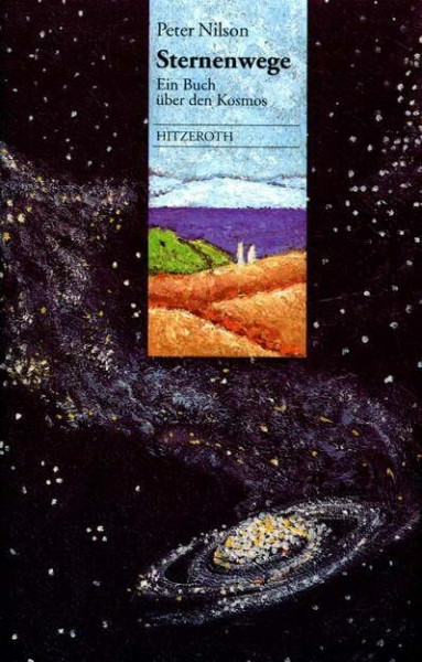 Sternenwege. Ein Buch über den Kosmos
