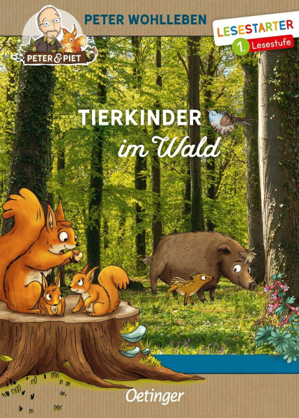 Tierkinder im Wald: Lesestarter. 1. Lesestufe | Spannendes Wissen über junge Tiere im Wald kindgerecht vermittelt, ein neues Abenteuer von Peter & Piet ab 6 Jahren