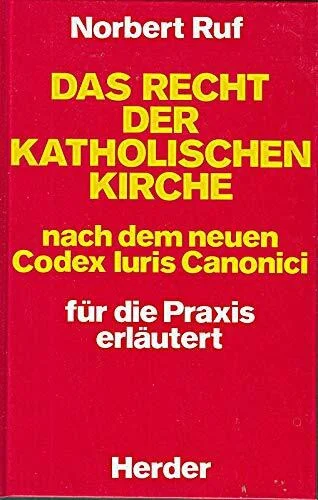 Das Recht der katholischen Kirche