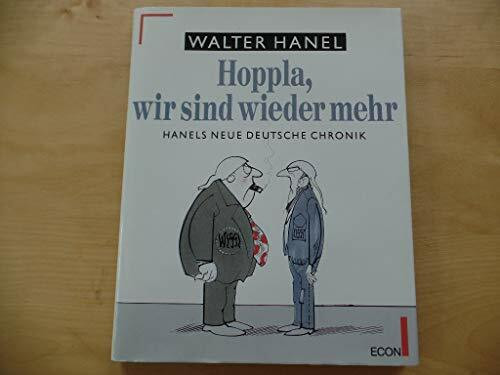 Hoppla, wir sind wieder mehr. Hanels neue deutsche Chronik