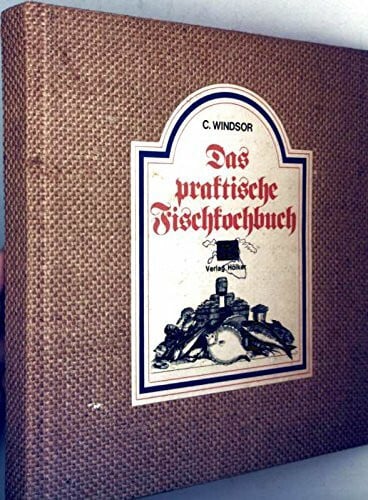 Das praktische Fischkochbuch