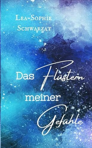 Das Flüstern meiner Gefühle (Sternenmeer)