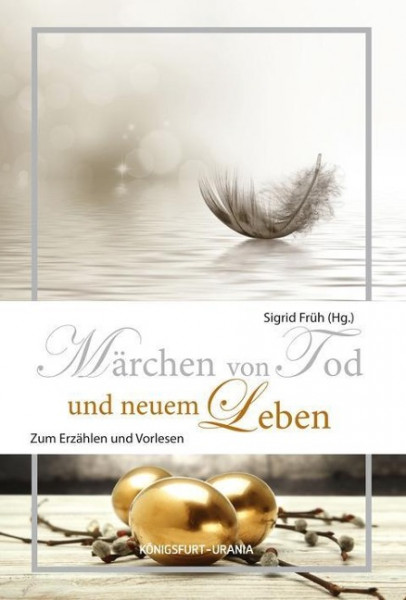 Märchen von Tod und neuem Leben