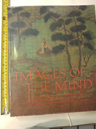 Images of the mind : selections from the Edward L. Elliott Family and John B. Elliott collections of Chinese calligraphy and painting at The Art Museum, Princeton University