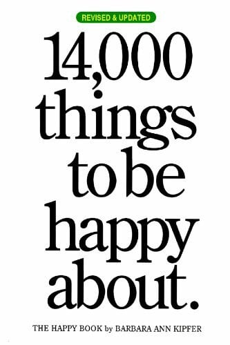14,000 Things to Be Happy About