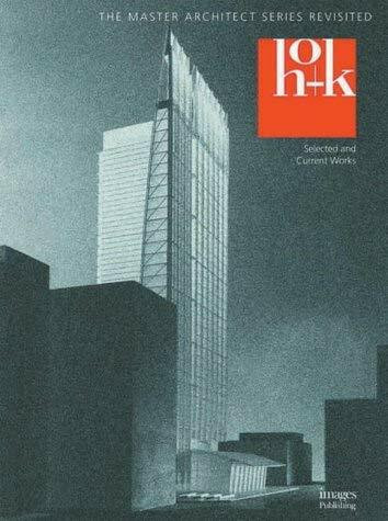 Ho+K: Selected and Current Works (The Master Architect Series Revisited)