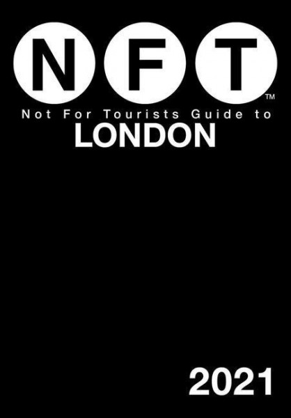 Not for Tourists Guide to London 2021