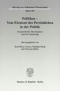 Politikos - Vom Element des Persönlichen in der Politik