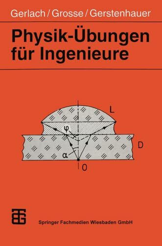 Physik- Übungen für Ingenieure.