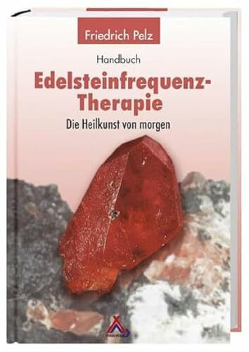 Edelsteinfrequenz-Therapie: Die Heilkunst von Morgen?