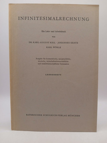 Infinitesimalrechnung: Ausgabe für mathematisch-naturwissenschaftliche Gymnasien. Schülerbuch