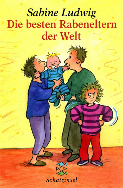 Die besten Rabeneltern der Welt (Fischer Schatzinsel)