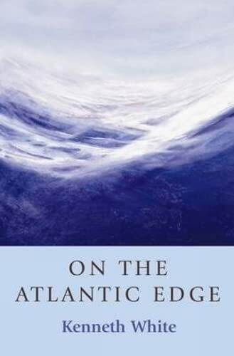 On the Atlantic Edge: A Geopoetics Project (Non-fiction)