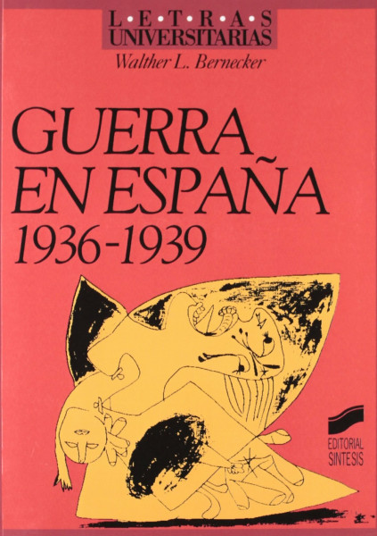 Guerra en España (1936-1939) (Letras universitarias, Band 15)