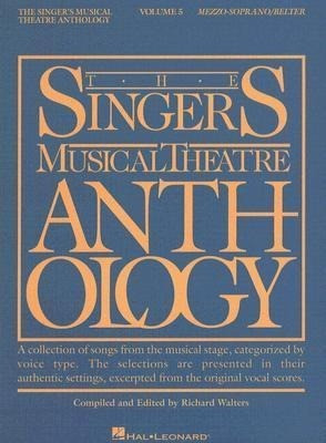 The Singer's Musical Theatre Anthology - Volume 5: Mezzo-Soprano/Belter Book Only