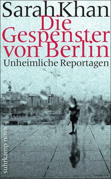 Die Gespenster von Berlin: Unheimliche Geschichten (suhrkamp taschenbuch)