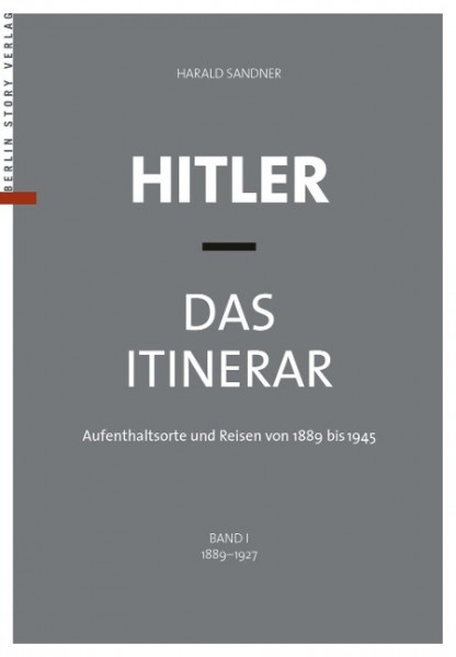 Hitler - Das Itinerar, Band I (Taschenbuch)