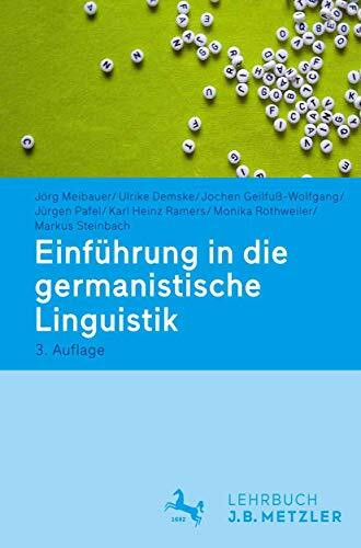 Einführung in die germanistische Linguistik: Lehrbuch