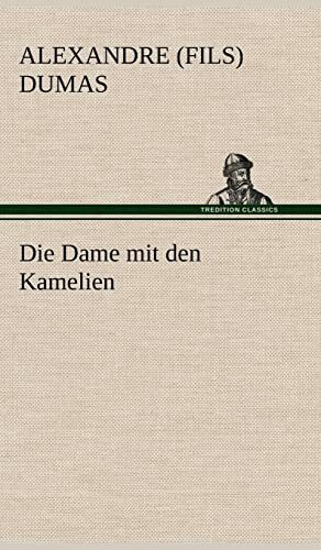 Die Dame mit den Kamelien