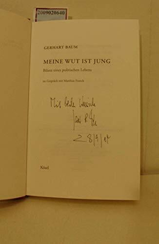 Meine Wut ist jung: Bilanz eines politischen Lebens