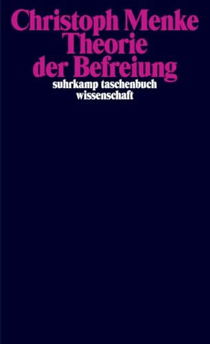 Theorie der Befreiung (suhrkamp taschenbuch wissenschaft)